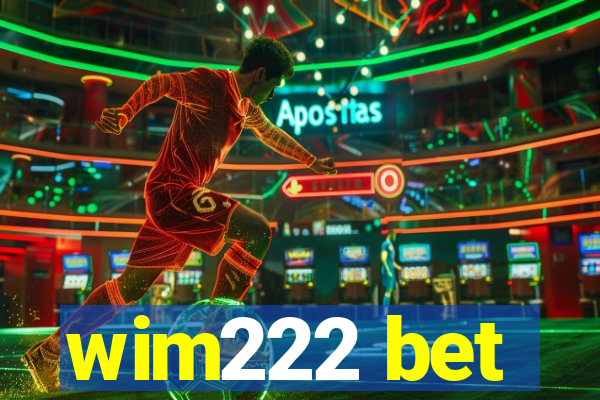 wim222 bet